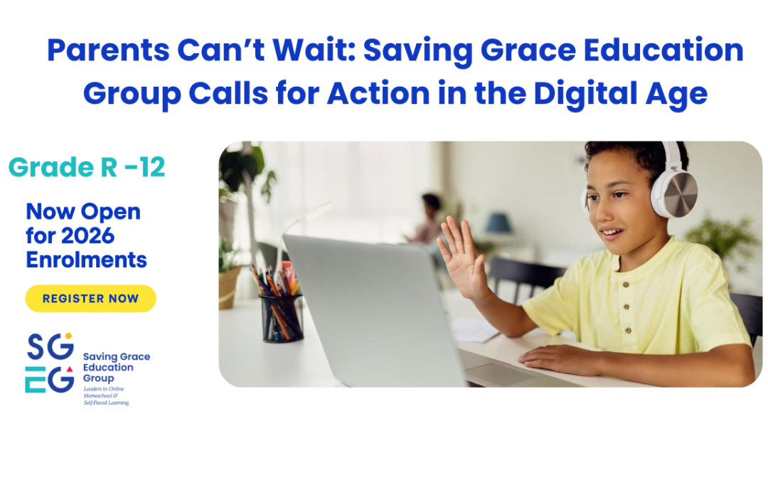 Parents Can’t Wait: Saving Grace Education Group Calls for Action in the Digital Age